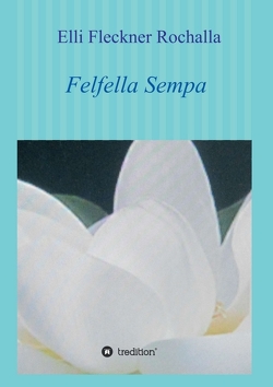 Felfella Sempa von Fleckner Rochalla,  Elli