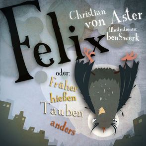 Felix von benswerk, von Aster,  Christian
