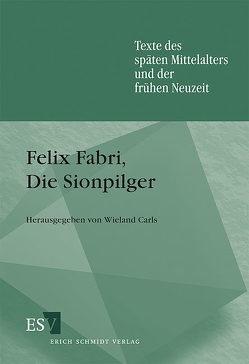 Felix Fabri, Die Sionpilger von Carls,  Wieland