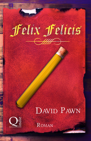Felix Felicis von Pawn,  David