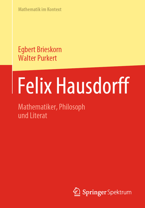Felix Hausdorff von Brieskorn,  Egbert, Purkert,  Walter