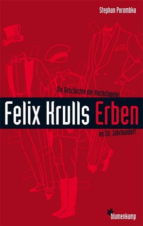 Felix Krulls Erben von Porombka,  Stephan