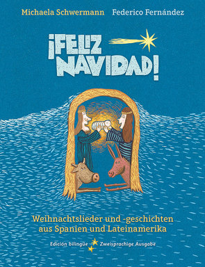 ¡Feliz Navidad! von Fernández,  Federico, Schwermann,  Michaela