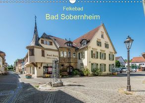 Felkebad Bad Sobernheim (Wandkalender 2019 DIN A3 quer) von Hess,  Erhard
