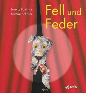 Fell und Feder von Pauli,  Lorenz, Schärer,  Kathrin