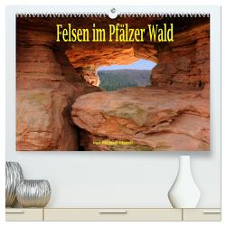 Felsen im Pfälzer Wald (hochwertiger Premium Wandkalender 2024 DIN A2 quer), Kunstdruck in Hochglanz von Ebardt,  Michael