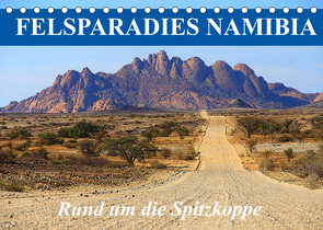 Felsparadies Namibia – Rund um die Spitzkoppe (Tischkalender 2022 DIN A5 quer) von Werner Altner,  Dr.