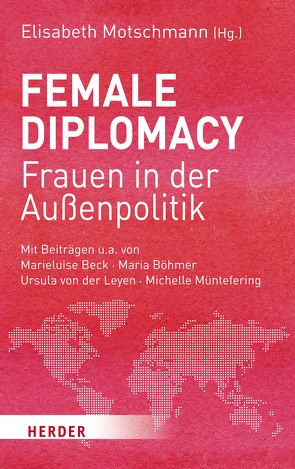 Female Diplomacy von Motschmann,  Elisabeth