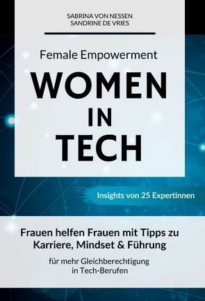 Female Empowerment – Women in Tech von de Vries,  Sandrine, von Nessen,  Sabrina
