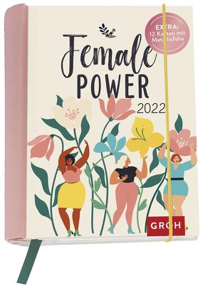 Female Power 2022 von Groh Verlag