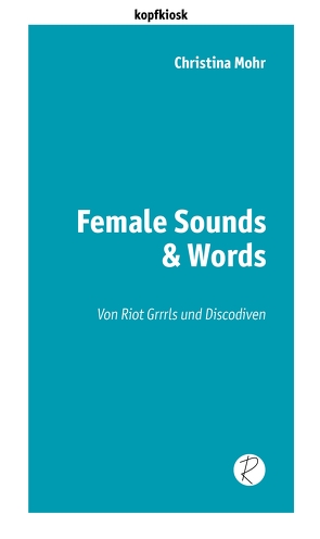 Female Sounds & Words von Mohr,  Christina