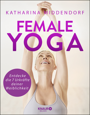 Female Yoga von Middendorf,  Katharina