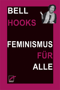 Feminismus für alle von Hooks,  Bell, Ruppel,  Margarita