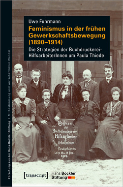 Feminismus in der frühen Gewerkschaftsbewegung (1890-1914) von Berger,  Cornelia, Fuhrmann,  Uwe