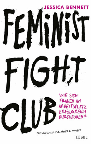Feminist Fight Club von Bennett,  Jessica, Krauss,  Viola, Wariner,  Saskia