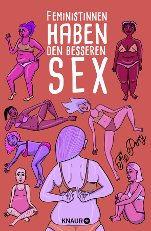 Feministinnen haben den besseren Sex von Bernhardt,  Christiane, Perry,  Flo