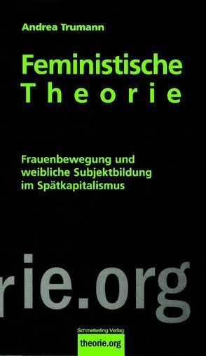 Feministische Theorie von Trumann,  Andrea