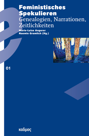 Feministisches Spekulieren von Angerer,  Marie-Luise, Gramlich,  Naomie