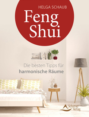 Feng Shui von Helga Schaub