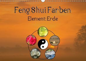 Feng Shui Farben – Element Erde (Wandkalender 2019 DIN A3 quer) von Teßen,  Sonja