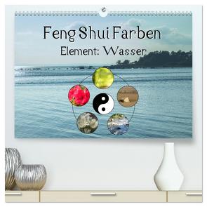 Feng Shui Farben – Element Wasser (hochwertiger Premium Wandkalender 2024 DIN A2 quer), Kunstdruck in Hochglanz von Teßen,  Sonja