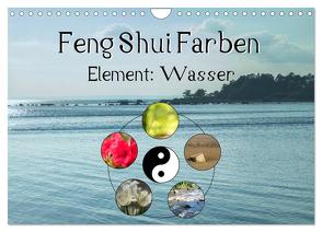 Feng Shui Farben – Element Wasser (Wandkalender 2024 DIN A4 quer), CALVENDO Monatskalender von Teßen,  Sonja