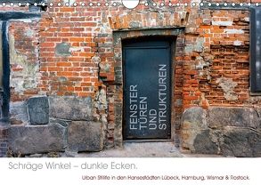 FENSTER, TÜREN UND STRUKTUREN schräge Winkel – dunkle Ecken. (Wandkalender 2018 DIN A4 quer) von Taeschner,  Marcus