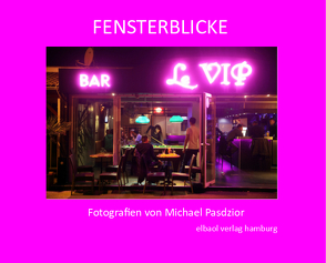 Fensterblicke von Pasdzior,  Michael