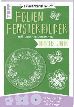 Fensterfolien-Set – Folien-Fensterbilder mit dem Kreidemarker – Durchs Jahr von Pedevilla,  Pia, Rötters,  Nina