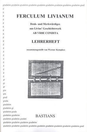 Ferculum Livianum. Lehrerheft von Kempkes,  Werner, Livius,  Titus