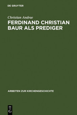 Ferdinand Christian Baur als Prediger von Andrae,  Christian
