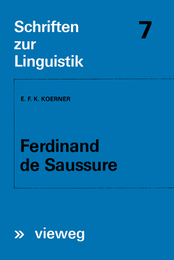 Ferdinand de Saussure von Koerner,  Ernst F. K.