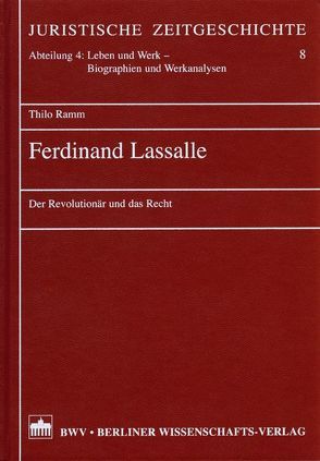 Ferdinand Lassalle von Lassalle,  Ferdinand, Ramm,  Thilo