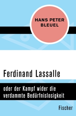 Ferdinand Lassalle von Bleuel,  Hans Peter