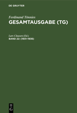 Ferdinand Tönnies: Gesamtausgabe (TG) / 1931–1936 von Clausen,  Lars