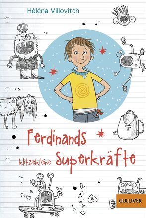 Ferdinands klitzekleine Superkräfte von Büchner,  Sabine, Villovitch,  Hélèna