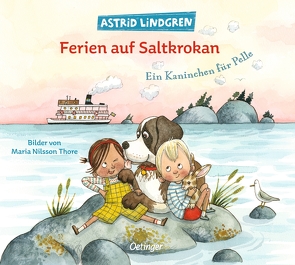 Ferien auf Saltkrokan. Ein Kaninchen für Pelle von Lindgren,  Astrid, Nilsson Thore,  Maria