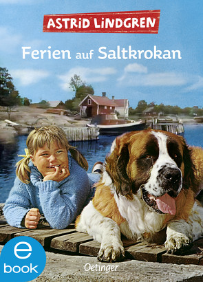 Ferien auf Saltkrokan von Dohrenburg,  Thyra, Lindgren,  Astrid