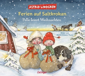 Ferien auf Saltkrokan. Pelle feiert Weihnachten von Dohrenburg,  Thyra, Lindgren,  Astrid, Nilsson Thore,  Maria