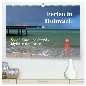 Ferien in Hohwacht (hochwertiger Premium Wandkalender 2024 DIN A2 quer), Kunstdruck in Hochglanz von Sarnade,  Sarnade