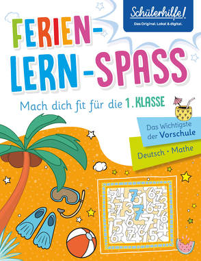 Ferien-Lern-Spaß | Mach dich fit für die 1. Klasse von Küntzel ,  Karolin