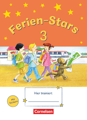 Ferien-Stars – 3. Schuljahr von Brune,  Jasmin, Elsner,  Daniela, Gleixner-Weyrauch,  Stefanie, Lugauer,  Marion, Schwarz,  Sabine