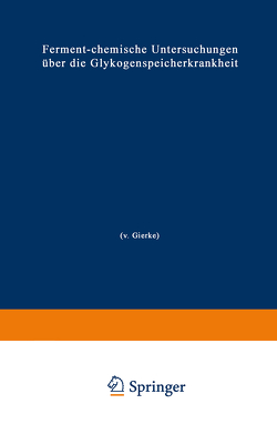 Ferment-chemische Untersuchungen über die Glykogenspeicherkrankheit (V. Gierke) von Brunssen,  Hans