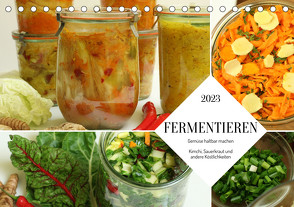 Fermentieren (Tischkalender 2023 DIN A5 quer) von und Michael Schilling,  Linda