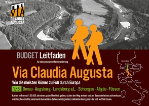 Fern-Wander-Route Via Claudia Augusta 1/5 Budget von Tschaikner,  Christoph