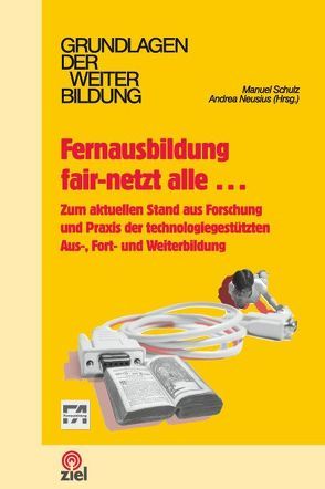 Fernausbildung fair-netzt alle…. von Neusius,  Andrea, Schulz,  Manuel