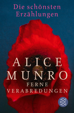 Ferne Verabredungen von Munro,  Alice, Reichart,  Manuela, Zerning,  Heidi