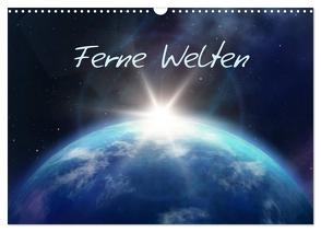 Ferne Welten (Wandkalender 2024 DIN A3 quer), CALVENDO Monatskalender von Gann (magann),  Markus