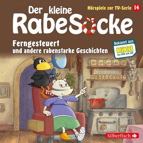 Ferngesteuert, Der Laden der allertollsten Dinge, Freundschaft mit Hindernissen (Der kleine Rabe Socke – Hörspiele zur TV Serie 14) von Grübel,  Katja, Hofmann,  Louis, Strathmann,  Jan, Thalbach,  Anna, Weis,  Peter