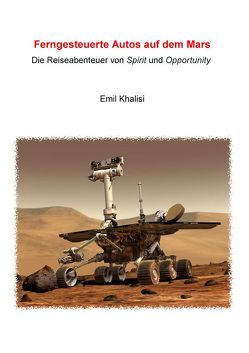 Ferngesteuerte Autos auf dem Mars von Khalisi,  Emil